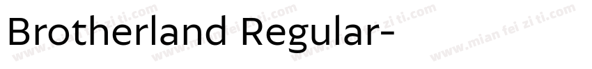 Brotherland Regular字体转换